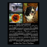 2025 Calendar Year Black Custom 3 Photos Monthly Poster<br><div class="desc">This 2025 year, 3-photo and custom text / personalized monthly calendar wall poster shows the days of the week for each month in classic, professional-looking white on a black background. This is a simple, bold yearly calendar poster to help you conquer the new year. Always know what date it is...</div>