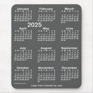 2025 Charcoal Large Print Calendar by Janz Mouse Pad