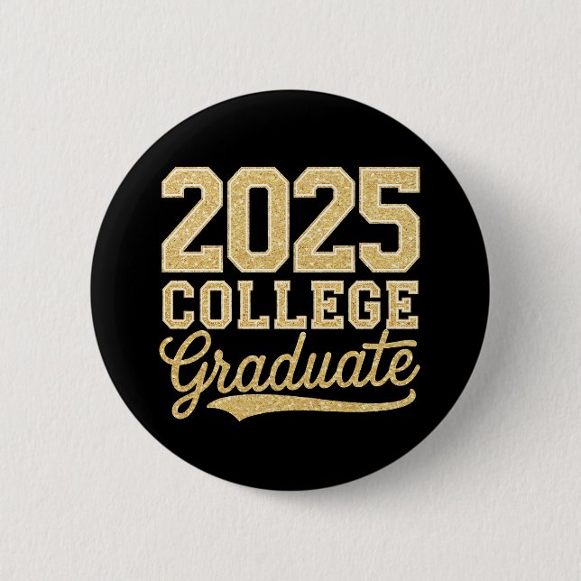 2025 College Graduate Graduation Senior School Button (Front)