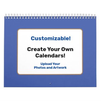 2025 Customizable Calendars by You