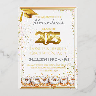 2025  Donuts and Degrees Graduation Invitation Foil Invitation
