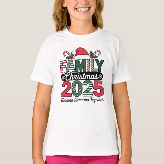 2025 Family Christmas  T-Shirt (Front)