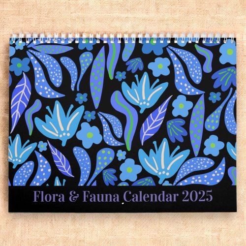 2025 Flora  Fauna Colorful Original Art Botanical Calendar