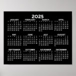 2025 Full Year View Calendar - horizontal - Black Poster<br><div class="desc">Black and White - A minimal, basic 12 month calendar with a solid color background. A standard look for your home office or classroom. The fonts are simple to read, and the colors can be changed. -------- If you open the customize area, it will take to you to an advanced...</div>