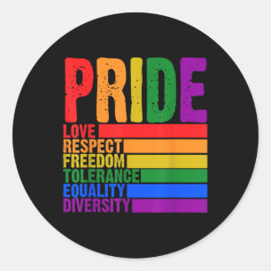 2025 Gay Pride Month Love Respect Freedom Lgbtq Ra Classic Round Sticker