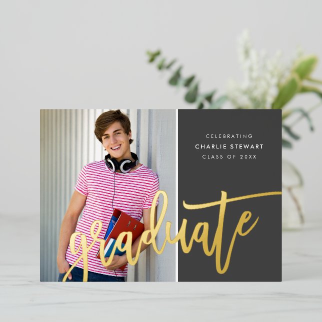 2025 GRAD photo modern calligraphy fun gray gold Foil Invitation (Standing Front)