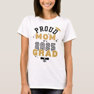 2025 Grad Proud Mom T-Shirt