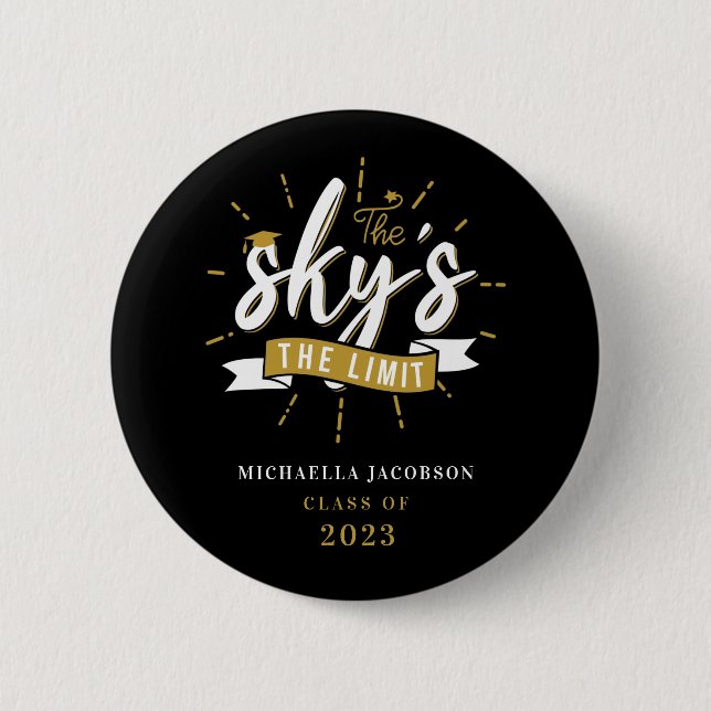 2025 Graduation The Sky's The Limit Custom Button (Front)