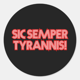 2025 July 4th Sic Semper Tyrannis Veterans Trump R Classic Round Sticker