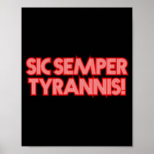 2025 July 4th Sic Semper Tyrannis Veterans Trump R Poster
