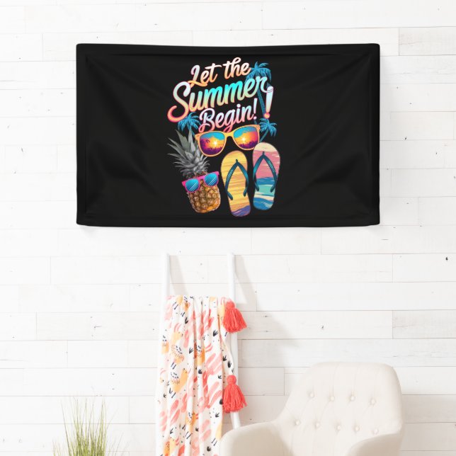2025 Let The Summer Begin 2025 Summer Vacation Banner (Insitu)