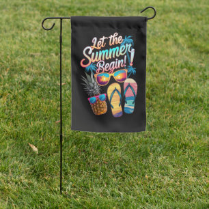 2025 Let The Summer Begin 2025 Summer Vacation Garden Flag