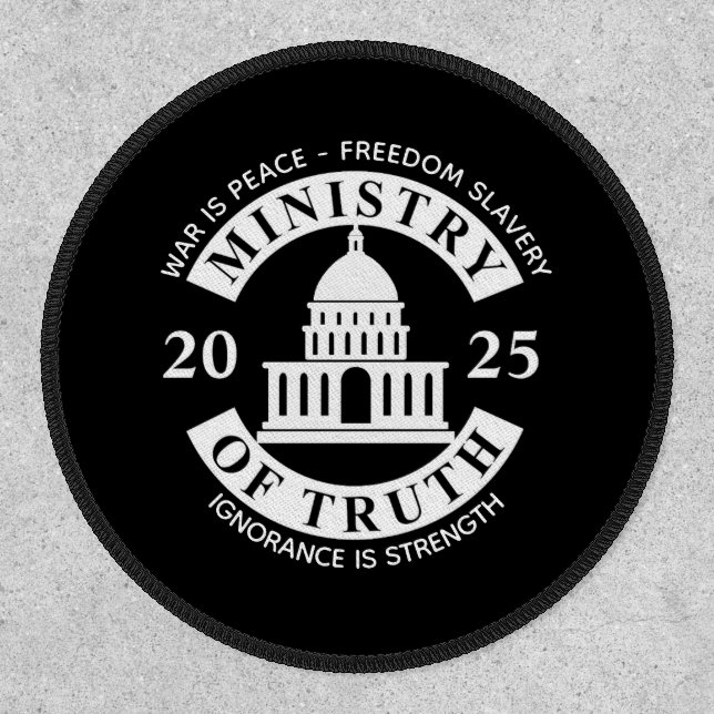 2025 Ministry of Truth White House  Patch (Front)