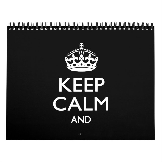 2025 Monthly Personalize KEEP CALM Black Your Text Calendar (Cover)