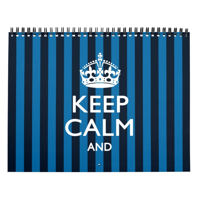 2025 Monthly Personalized KEEP CALM Blue Your Text Calendar (Cover)