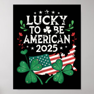 2025 Paddys Day - Shamrock American St. Patrick’s Poster