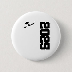 2025 Senior Graduation - Autograph Shirt - Cl Of 2 Button