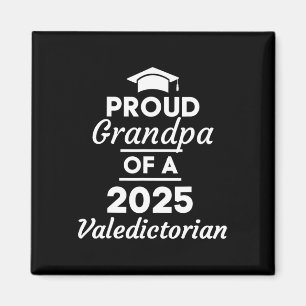2025 Valedictorian Grandpa 2025 College Graduation Magnet