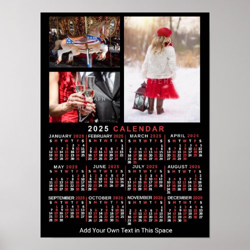 2025 Year Monthly Calendar Black Custom 3 Photos Poster