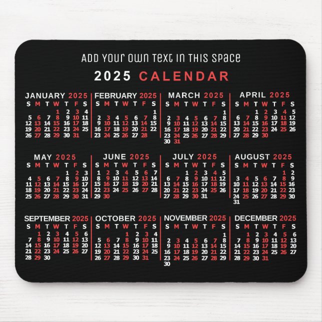2025 Year Monthly Calendar Custom Black Red White Mouse Pad (Front)