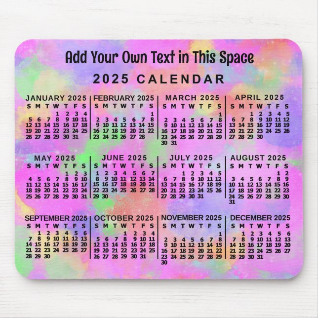 2025 Year Monthly Calendar Rainbow of Paint Custom Mouse Pad (Front)