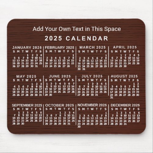 2025 Year Monthly Calendar Wood Grain Custom Text Mouse Pad