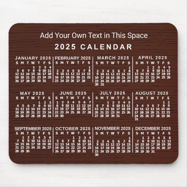 2025 Year Monthly Calendar Wood Grain Custom Text Mouse Pad (Front)