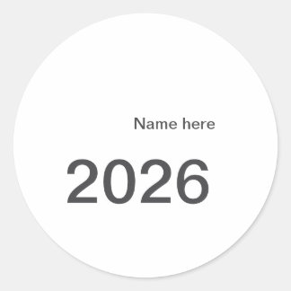 2026 2027 2028 name title here year bold letter  classic round sticker