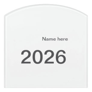 2026 2027 2028 name title here year bold letter  door sign