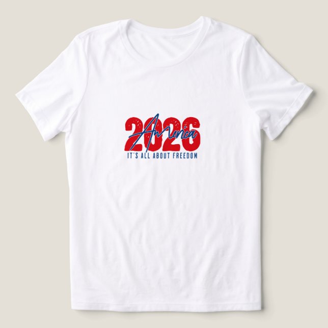 2026 America – It’s All About Freedom Patriotic Tri-Blend Shirt (Design Front)