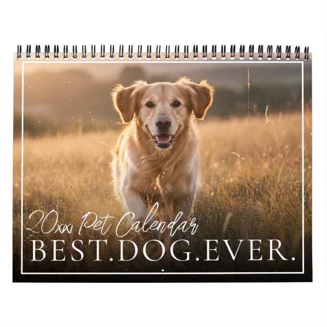 2026 Best Dog Ever Create Your Own Photo Pet Calendar (Cover)