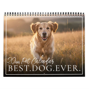 2026 Best Dog Ever Create Your Own Photo Pet Calendar