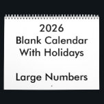 2026 Blank Calendar With Holidays Large Numbers<br><div class="desc">Plan ahead with this 2026 blank calendar featuring U.S. holidays and large,  easy-to-read numbers. Perfect for home,  office,  or classroom use,  it’s ideal for tracking appointments,  events,  and goals at a glance. Stay organized all year with style and simplicity!</div>