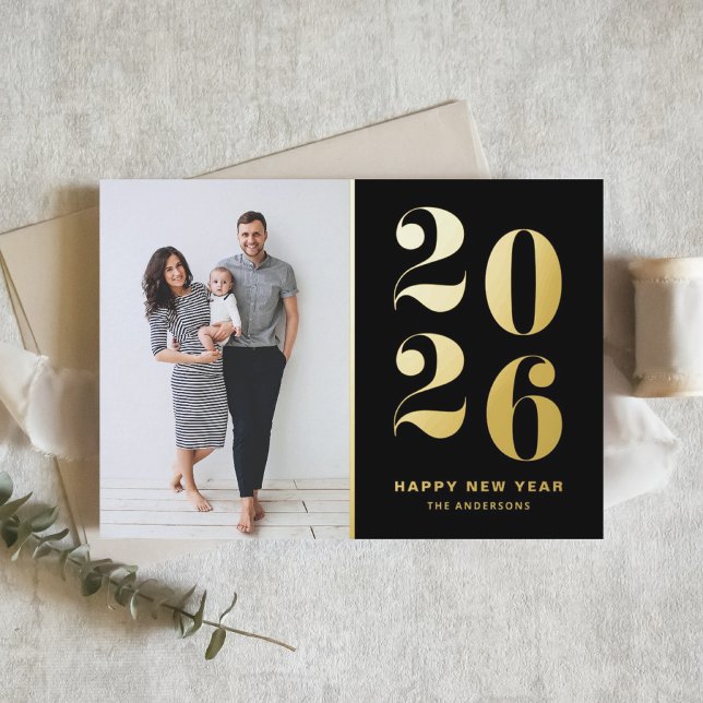 2026 Bold Typography Black New Year Photo Foil Holiday Card (Customizable photo Happy New Year card featuring 2026 in gold foil and a black background.)