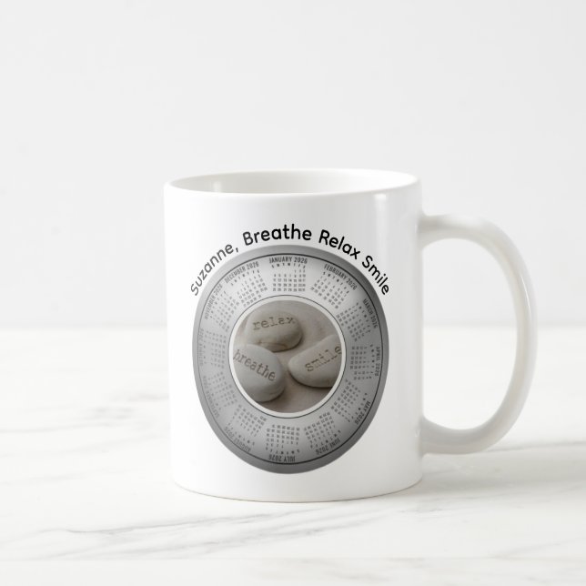 2026 Calendar Breathe Relax Smile Coffee Coffee Mug (Right)