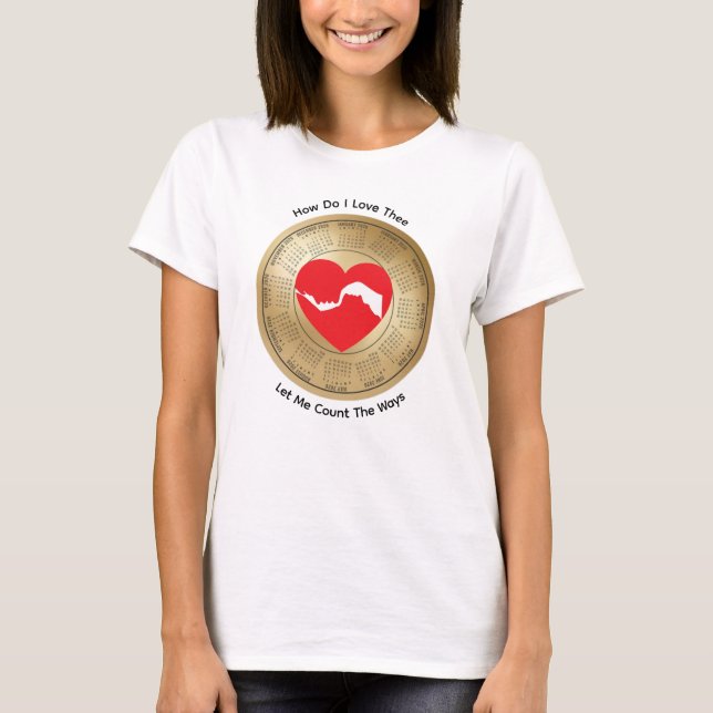 2026 Calendar Lovers' How Do I Love Thee Tee (Front)