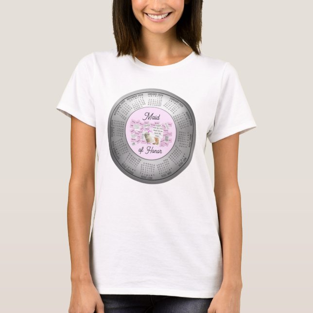2026 Calendar Wedding Maid of Honor Tee T-Shirt (Front)