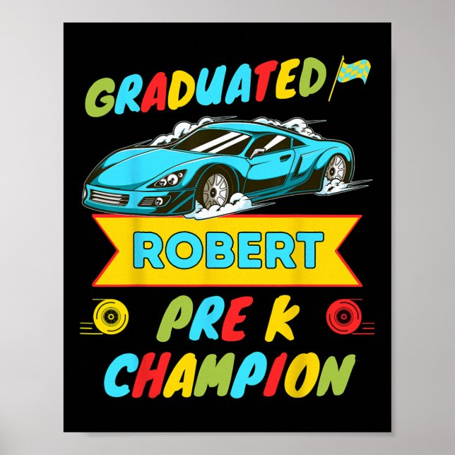 2026 Car Robert Personalized Last Day Of Pre K Gra Poster (Front)