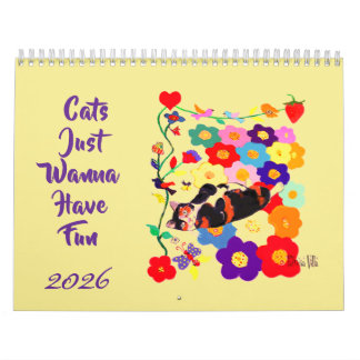 2026 Cats Just Wanna Have Fun Cat Art Calendar