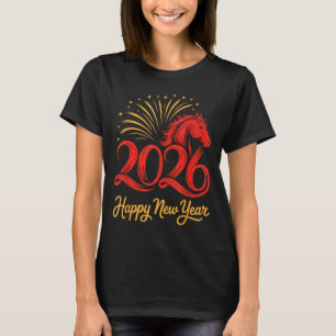 2026 Chinese Zodiac Horse Year Happy New Year Fire T-Shirt
