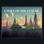 2026 Cities Of The Future Science Fiction Calendar<br><div class="desc">2026 Cities Of The Future Science Fiction Calendar</div>