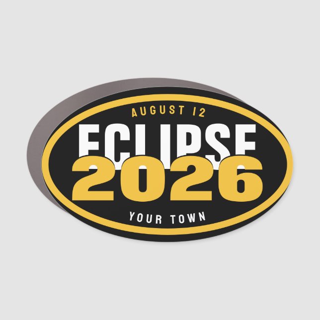 2026 Eclipse Watch Location Custom In Your Town Car Magnet (Front)