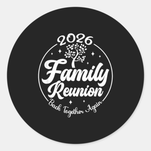 2026 Family Reunion Back Together Again Reunion Ma