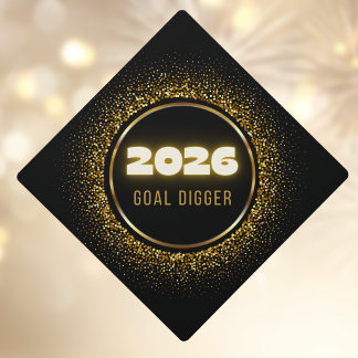 2026 Goal Digger Glitter Look Glam Graduation Cap Topper
