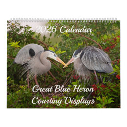 2026 Great Blue Heron Courting Displays Calendar