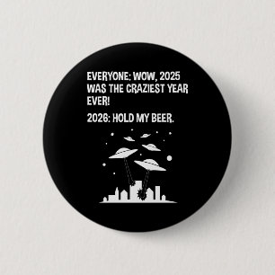 2026 Hold My Beer Button