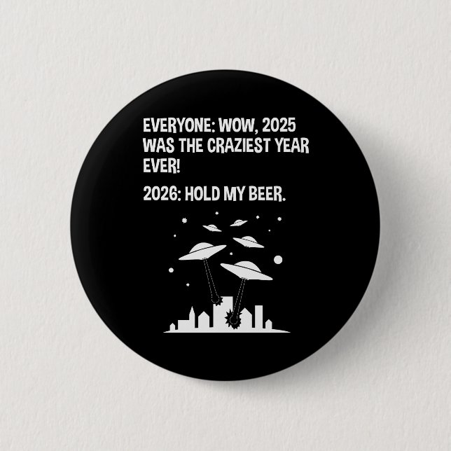 2026 Hold My Beer Button (Front)
