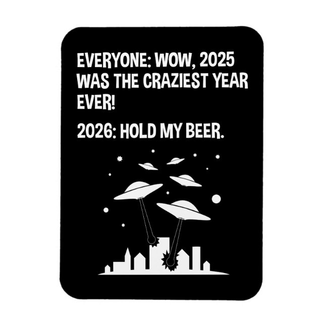 2026 Hold My Beer Magnet (Vertical)