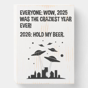 2026 Hold My Beer Wooden Box Sign