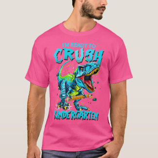 2026 I'M Ready To Crush Kindergarten Dinosaur Boys T-Shirt